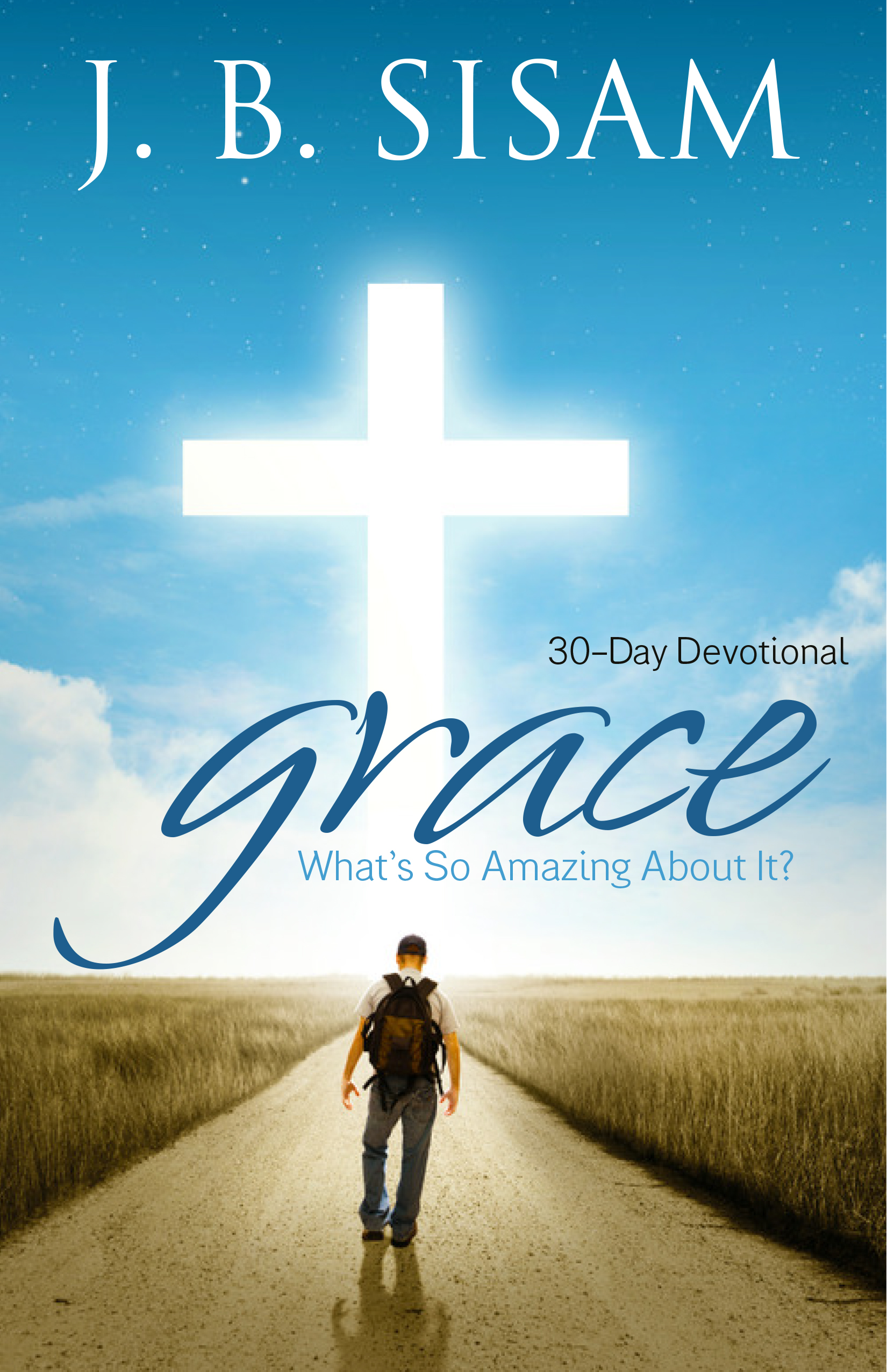 Grace: What’s So Amazing About It?