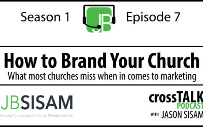 Season 1 Episode 7: How To Brand Your Church