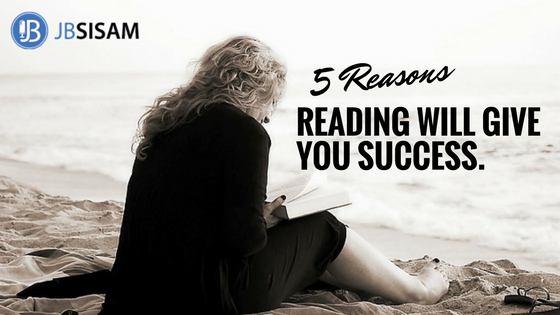 5 Reasons Reading Will Give You Success.