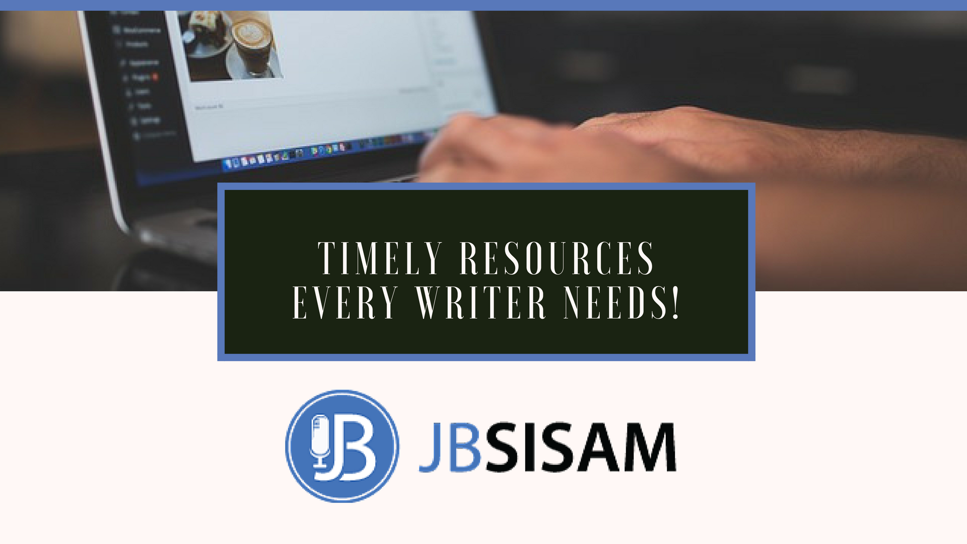 Timely Resources Every Writer Needs!