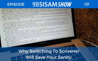 131: Why Switching To Scrivener Will Save Your Sanity.