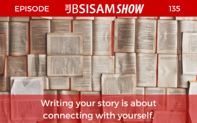 135: Writing your story is about connecting with yourself.