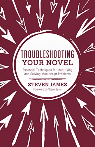 Troubleshooting Your Novel: Essential Techniques for Identifying and Solving Manuscript Problems
