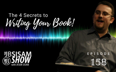 4 Secrets to Writing Your Book | Ep. 158