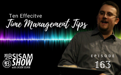 Ten Effective Time Management Tips | Ep. 163