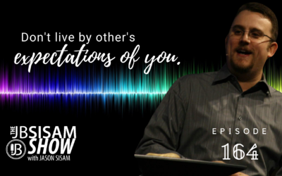 Don’t live by other’s expectations of you. | Ep. 164